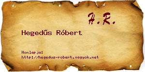 Hegedűs Róbert névjegykártya